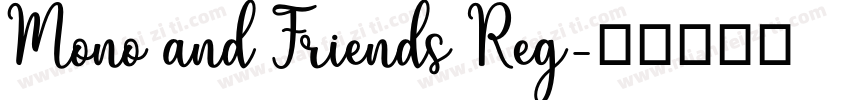 Mono and Friends Reg字体转换